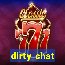 dirty chat